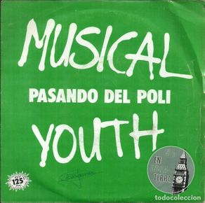 Discos de vinilo: MUSICAL YOUTH - PASANDO DEL POLI / GIVE LOVE A CHANGE - ARIOLA EURODISC - 1982